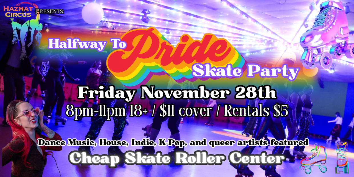 Halfway to PRIDE Skate Party!