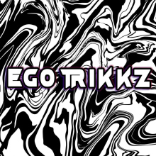 EGOTRIKKZ